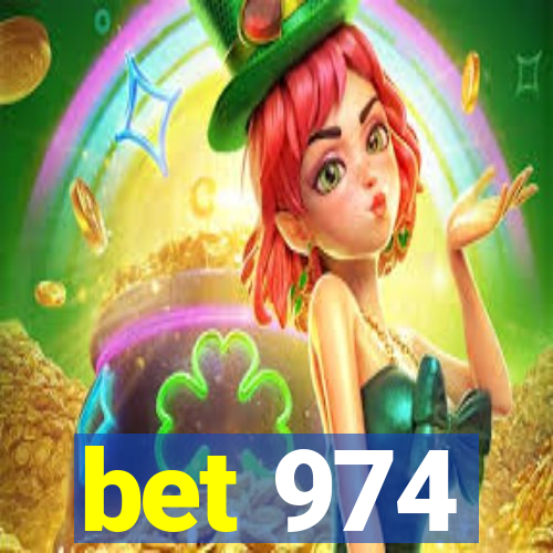 bet 974