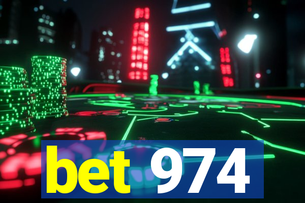 bet 974