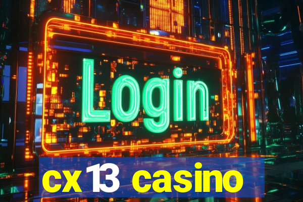 cx13 casino