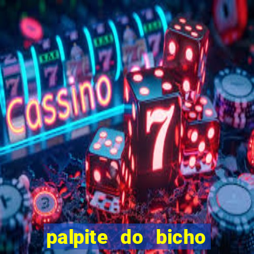 palpite do bicho deu no poste