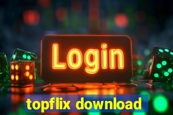 topflix download