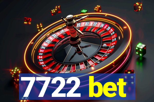 7722 bet