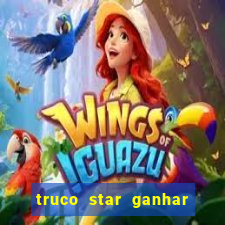 truco star ganhar dinheiro pix