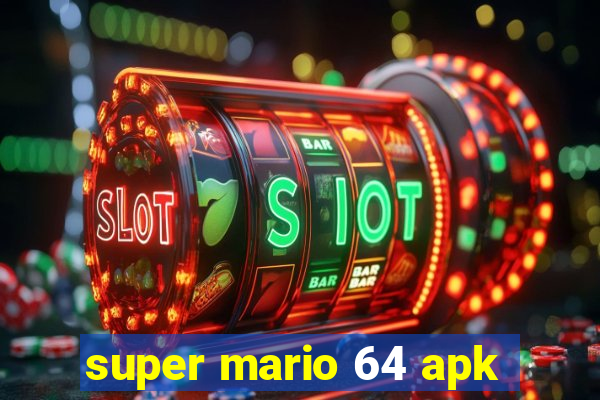 super mario 64 apk