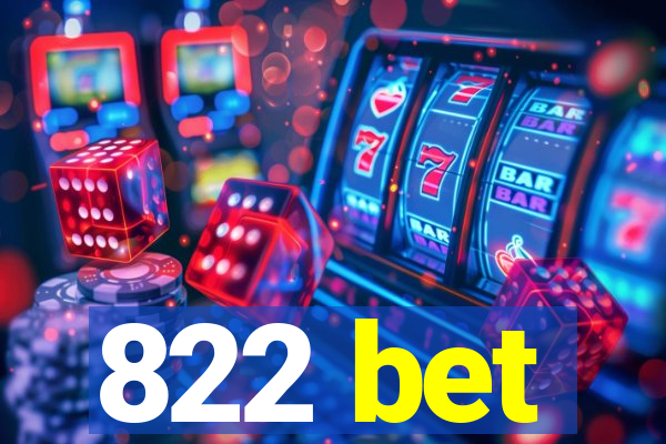 822 bet