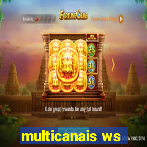 multicanais ws