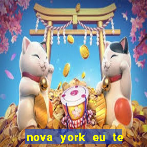 nova york eu te amo download