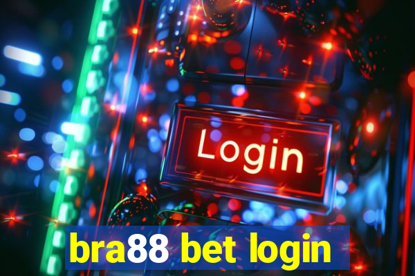 bra88 bet login