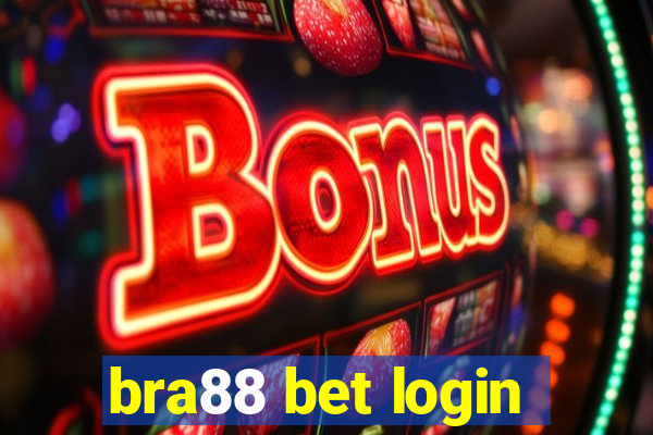 bra88 bet login