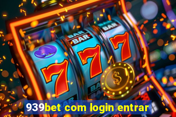 939bet com login entrar