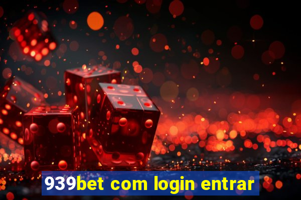 939bet com login entrar