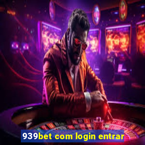 939bet com login entrar