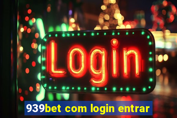 939bet com login entrar