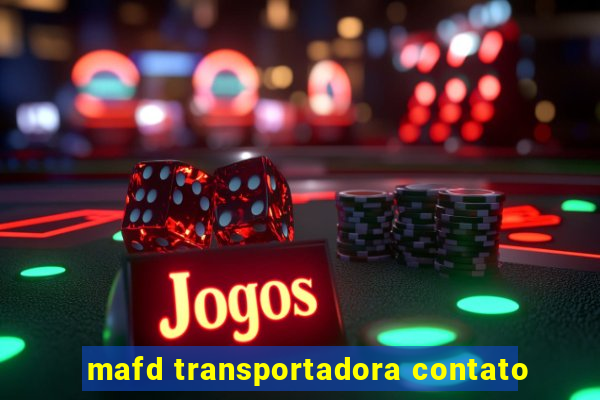 mafd transportadora contato