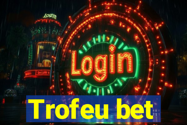 Trofeu bet