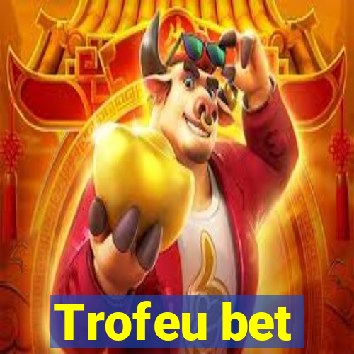 Trofeu bet