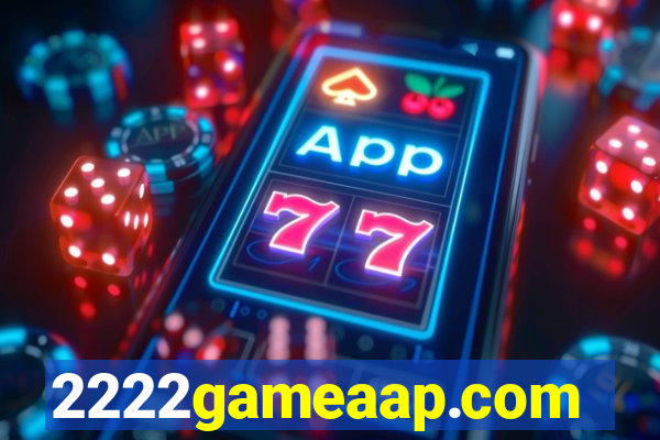 2222gameaap.com