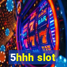 5hhh slot