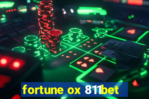 fortune ox 811bet