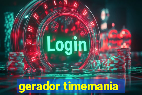 gerador timemania