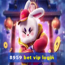 8959 bet vip login