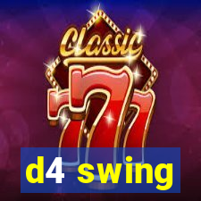 d4 swing