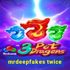 mrdeepfakes twice