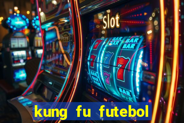 kung fu futebol clube dublado download utorrent