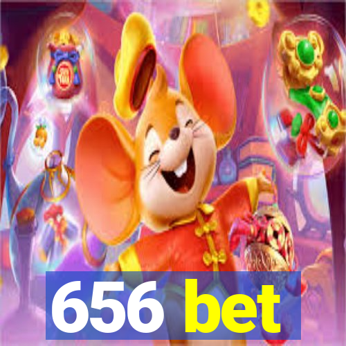 656 bet