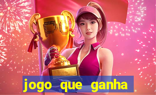 jogo que ganha dinheiro de verdade sem depositar nada