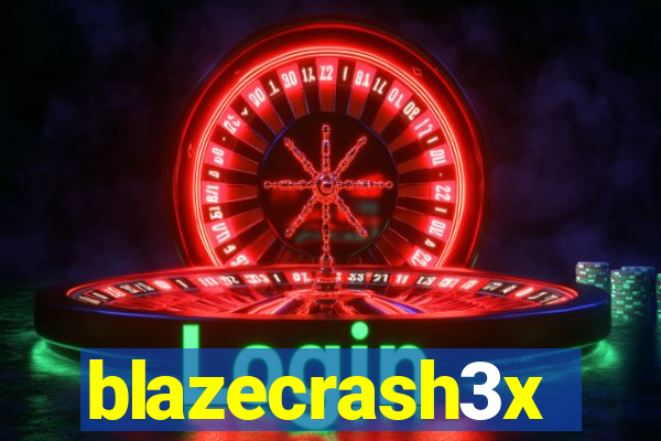 blazecrash3x