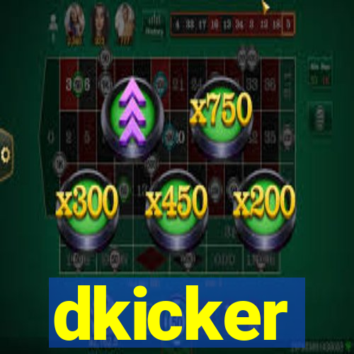 dkicker