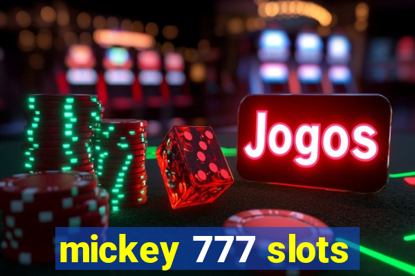 mickey 777 slots