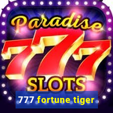 777 fortune tiger