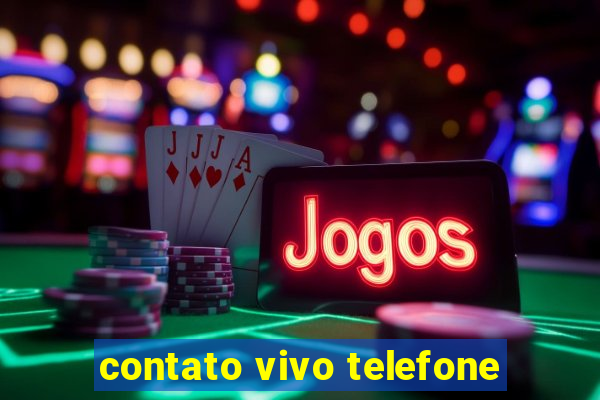 contato vivo telefone