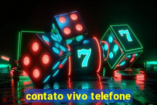 contato vivo telefone