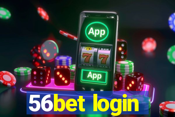 56bet login