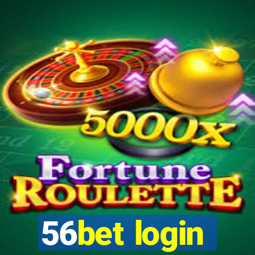 56bet login