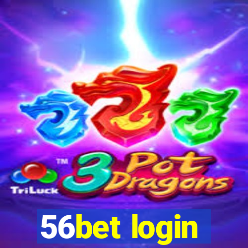 56bet login