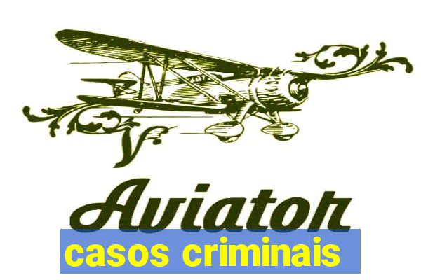 casos criminais