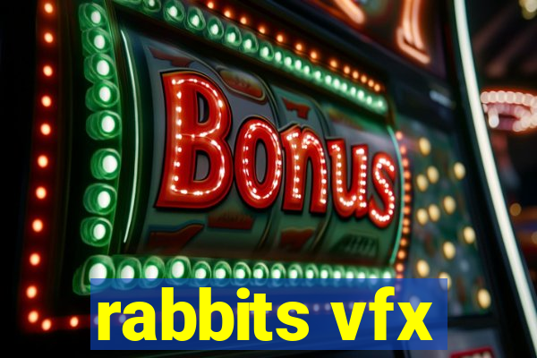 rabbits vfx