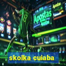 skolka cuiaba