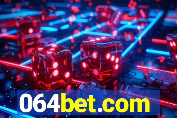 064bet.com