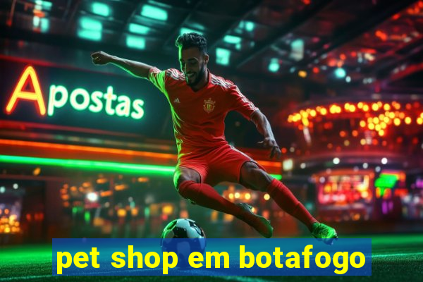 pet shop em botafogo