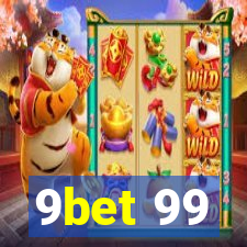 9bet 99