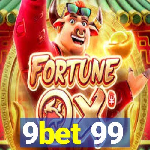 9bet 99