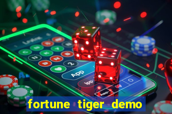 fortune tiger demo bet 500