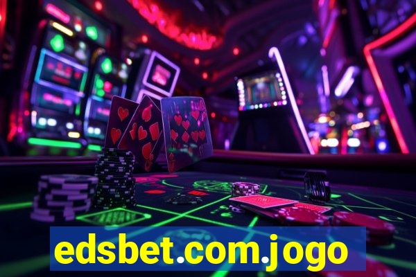 edsbet.com.jogos.app