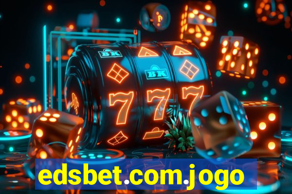 edsbet.com.jogos.app