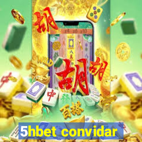 5hbet convidar